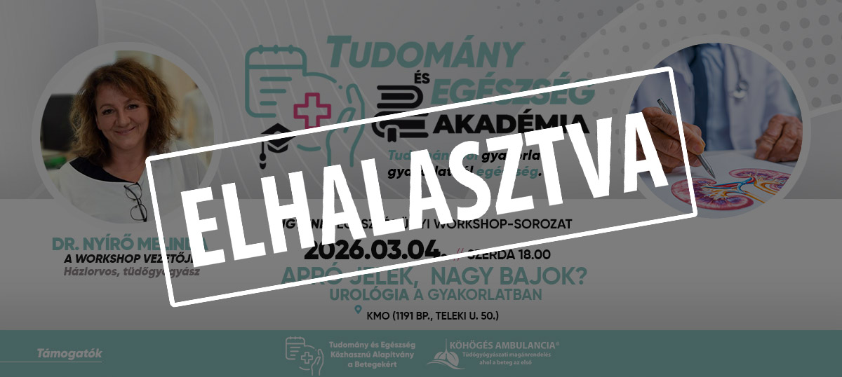 Tudomány- és Egészségakadémia - Elhalasztva