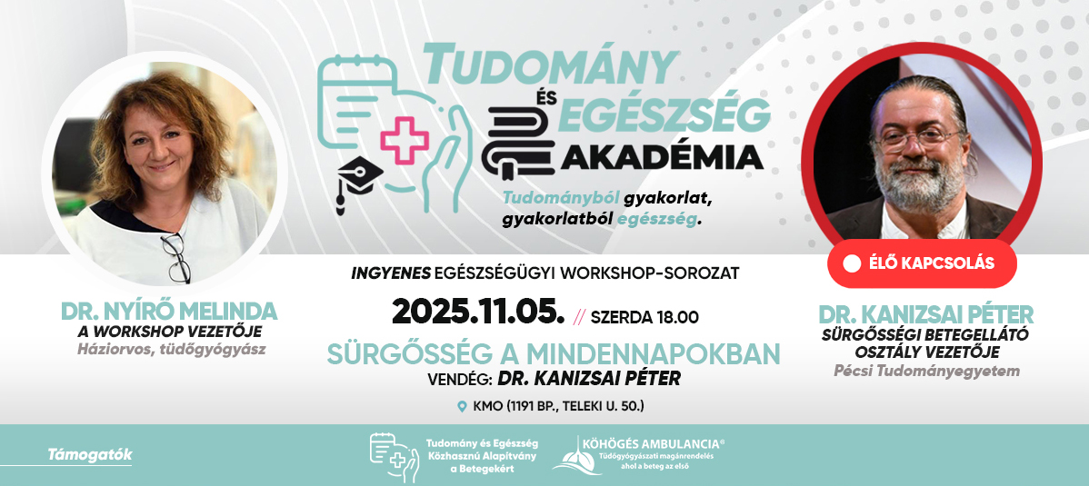Tudomány- és egészségakadémia - Sürgősségi a mindennapokban